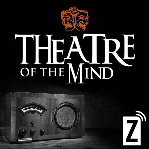 Artwork for Zoomer Radio's Theatre of the Mind