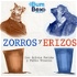 Zorros y Erizos