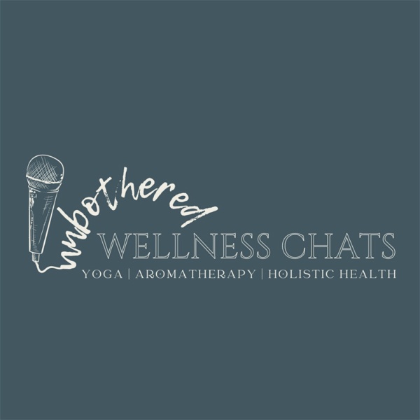 Artwork for Unbothered Wellness Chats