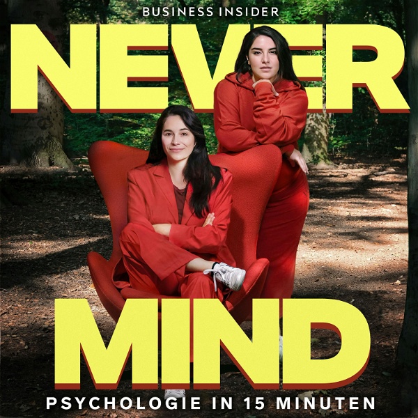 Artwork for Never Mind – Psychologie in 15 Minuten