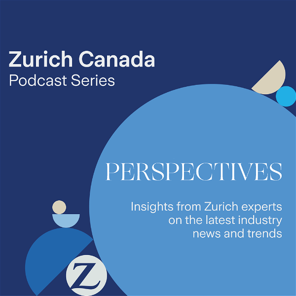 Artwork for Zurich Canada's Perspectives