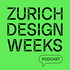 Zurich Design Weeks Podcast