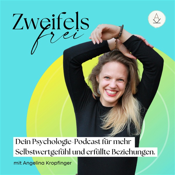 Artwork for ZweifelsFrei! Dein Psychologie-Podcast für mehr Selbstwertgefühl und erfüllte Beziehungen.